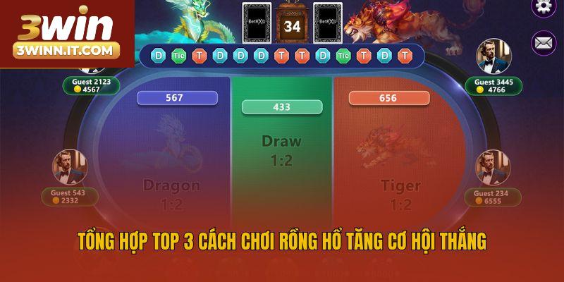 Tổng hợp top 3 cách chơi Rồng Hổ tăng cơ hội thắng